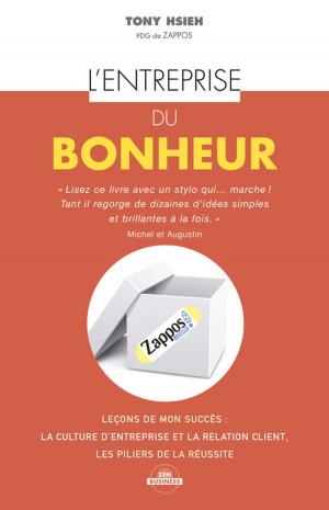 Cover of the book L'entreprise du bonheur by Christian Romain