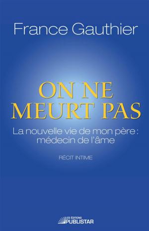 Cover of the book On ne meurt pas by Jocelyne Cazin