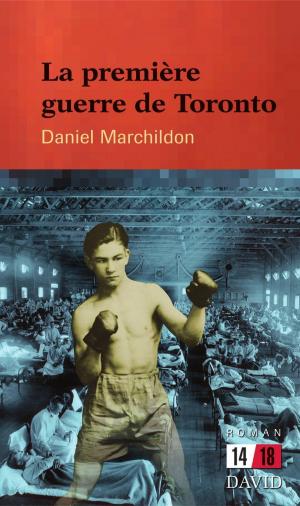 Book cover of La première guerre de Toronto