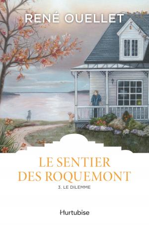 Cover of the book Le Sentier des Roquemont T3 by Jean-Pierre Charland