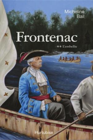 Cover of the book Frontenac T2 by Marie-Renée Lavoie