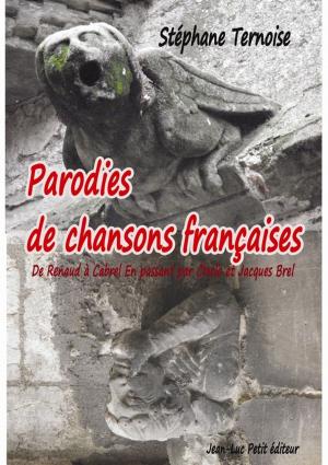 Cover of the book Parodies de chansons françaises by Stéphane Ternoise