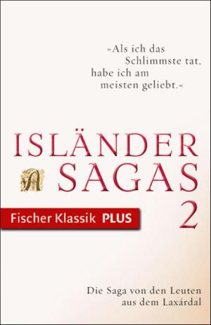 Cover of the book Die Saga von den Leuten aus dem Laxárdal by Barbara Wood