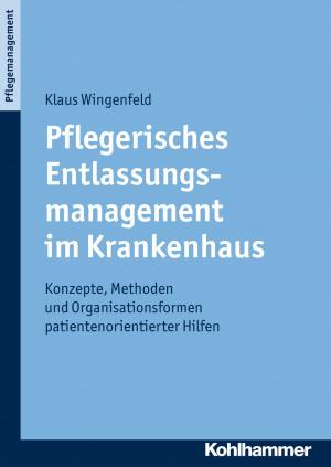 Cover of the book Pflegerisches Entlassungsmanagement im Krankenhaus by Stefan Lubritz