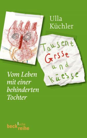 Cover of the book Tausent Grsse und Küesse by Michael Prang