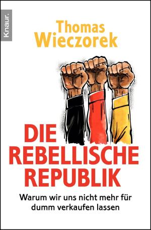 Book cover of Die rebellische Republik