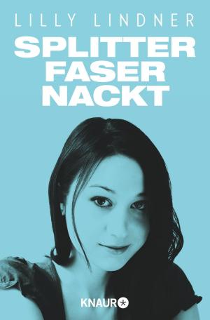 Cover of the book Splitterfasernackt by Jørn Lier Horst