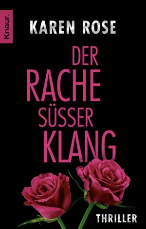Cover of the book Der Rache süßer Klang by Andreas Franz, Daniel Holbe