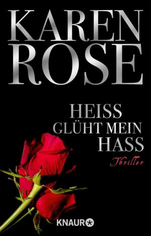 Cover of the book Heiß glüht mein Hass by Roger Busby