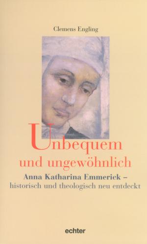 Cover of the book Unbequem und ungewöhnlich by Wunibald Müller