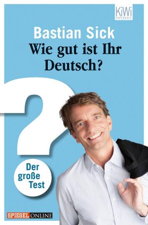 bigCover of the book Wie gut ist Ihr Deutsch? by 