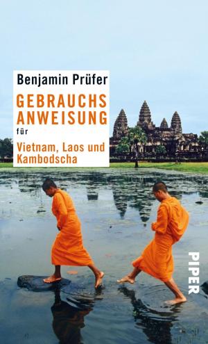 Cover of the book Gebrauchsanweisung für Vietnam, Laos und Kambodscha by Carsten Sebastian Henn