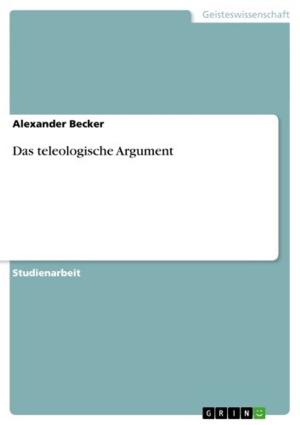 Cover of the book Das teleologische Argument by Teresa Schenk