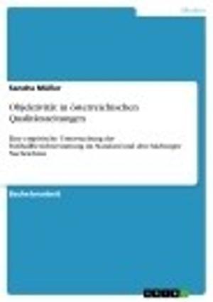 Cover of the book Objektivität in österreichischen Qualitätszeitungen by Saskia Hoffmann