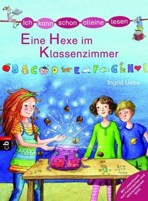 Book cover of Ich kann schon alleine lesen - Eine Hexe im Klassenzimmer