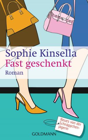 Cover of the book Fast geschenkt by Joy Fielding