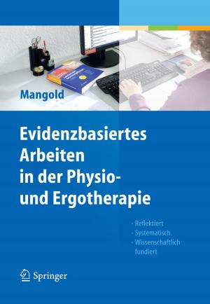 Cover of the book Evidenzbasiertes Arbeiten in der Physio- und Ergotherapie by Alexander Grohsjean
