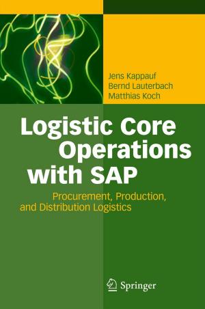 Cover of the book Logistic Core Operations with SAP by Peter Mulser, Dieter Bauer