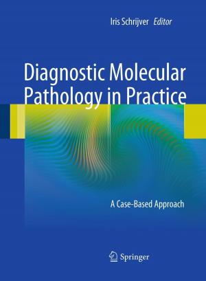 Cover of the book Diagnostic Molecular Pathology in Practice by Karl E. Kurbel