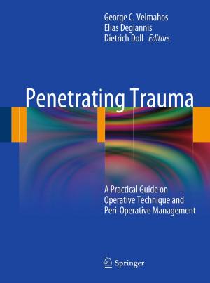 Cover of the book Penetrating Trauma by Wolfgang Freibichler, Anselm Stiehl