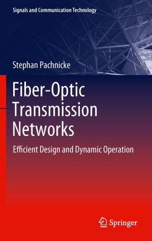 Cover of the book Fiber-Optic Transmission Networks by J. Bromley, Karl R. Müller, J.T. Farquhar, P.T. Gidley, S. James, D. Martinetz, A. Robin, N.B. Schomaker, R.D. Stephens, D.B. Walters