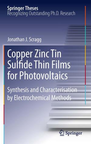 Cover of the book Copper Zinc Tin Sulfide Thin Films for Photovoltaics by Nina Konopinski-Klein, Dagmar Seitz, Joanna Konopinski, Ewa Keller-Wielopolska