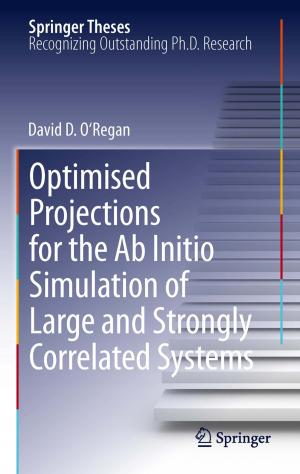Cover of the book Optimised Projections for the Ab Initio Simulation of Large and Strongly Correlated Systems by D.O. Adams, A. Akbar, H.B. Benestad, D. Campana, L. Enerbäck, S. Fossum, T.A. Hamilton, O.H. Iversen, G. Janossy, O.D. Laerum, P.J.L. Lane, Y.-J. Liu, I.C.M. MacLennan, K. Norrby, S. Oldfield, R. van Furth, J.L. van Lancker