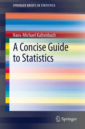 Cover of the book A Concise Guide to Statistics by Vladimir Spokoiny, Thorsten Dickhaus