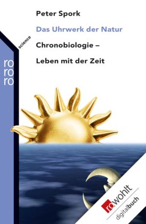 Cover of the book Das Uhrwerk der Natur by Max Moor