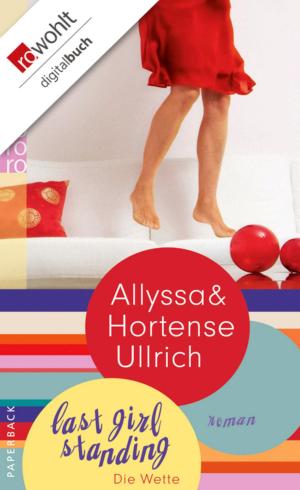 Cover of the book Last Girl Standing by Joachim Braun, Kirsten Khaschei