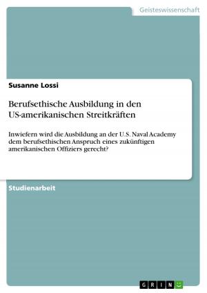 Cover of the book Berufsethische Ausbildung in den US-amerikanischen Streitkräften by Marie-Luise Leise