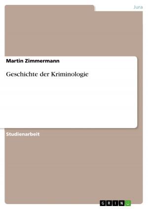 Cover of the book Geschichte der Kriminologie by Nadine Masu
