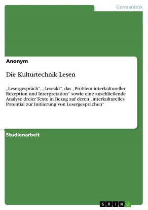 Cover of the book Die Kulturtechnik Lesen by Anonym