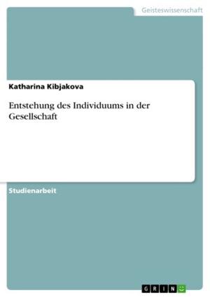 Cover of the book Entstehung des Individuums in der Gesellschaft by Marta Zapa?a-Kraj