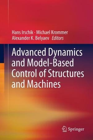 Cover of the book Advanced Dynamics and Model-Based Control of Structures and Machines by Gareth R. Eaton, Sandra S. Eaton, David P. Barr, Ralph T. Weber