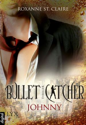 Cover of the book Bullet Catcher - Johnny by Thea Harrison