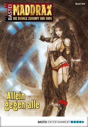 Cover of the book Maddrax - Folge 304 by David Weber