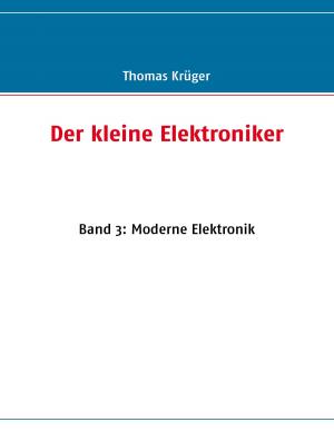 Cover of the book Der kleine Elektroniker by Elke Selke