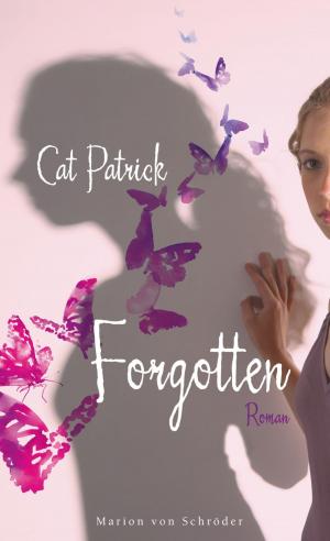 Cover of the book Forgotten by Corina Bomann