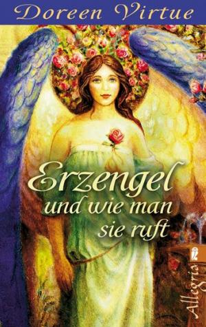 Cover of the book Erzengel und wie man sie ruft by Louise Hay