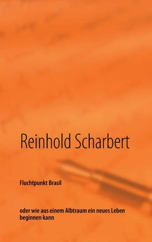 Cover of the book Fluchtpunkt Brasil by Rainer Sauer