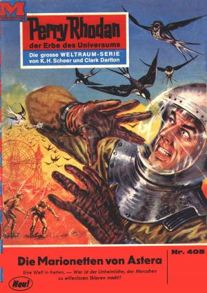 Cover of the book Perry Rhodan 405: Die Marionetten von Astera by Kurt Mahr