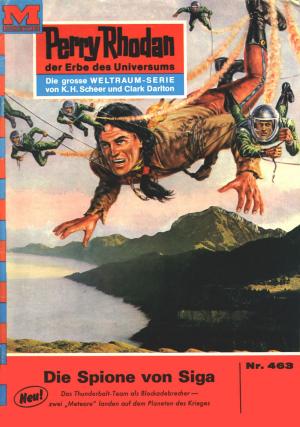 Cover of the book Perry Rhodan 463: Die Spione von Siga by Uwe Anton