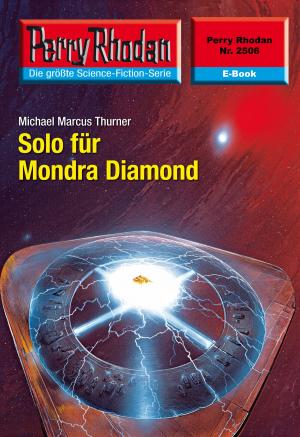 Book cover of Perry Rhodan 2506: Solo für Mondra Diamond