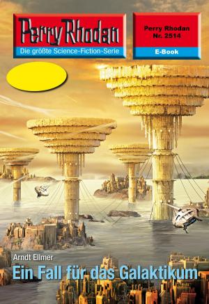 Book cover of Perry Rhodan 2514: Ein Fall für das Galaktikum