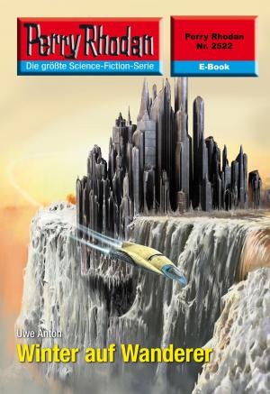 Cover of the book Perry Rhodan 2522: Winter auf Wanderer by H.G. Ewers, Ernst Vlcek, Peter Terrid, Dirk Hess