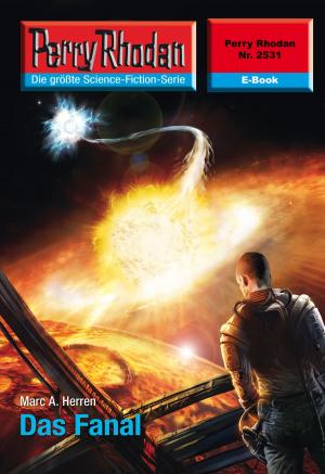 bigCover of the book Perry Rhodan 2531: Das Fanal by 