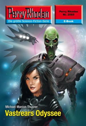Cover of the book Perry Rhodan 2565: Vastrears Odyssee by Wim Vandemaan, Christian Montillon