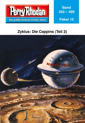 Cover of the book Perry Rhodan-Paket 10: Die Cappins (Teil 2) by Clark Darlton