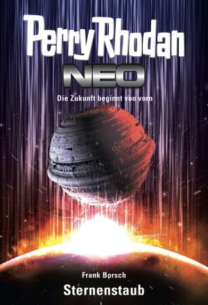 Cover of the book Perry Rhodan Neo 1: Sternenstaub by Arlo Tratlonovich